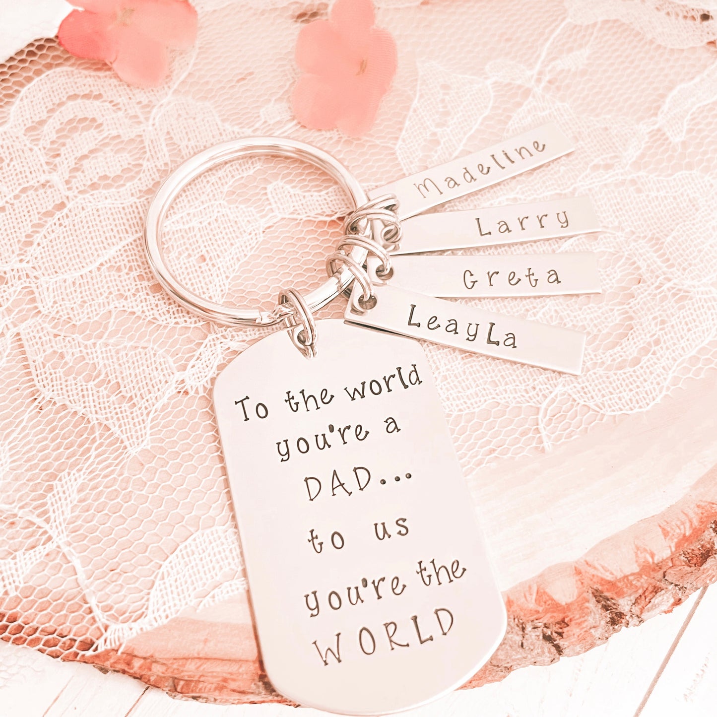 DAD YOU ARE MY/OUR WORLD KEYCHAIN