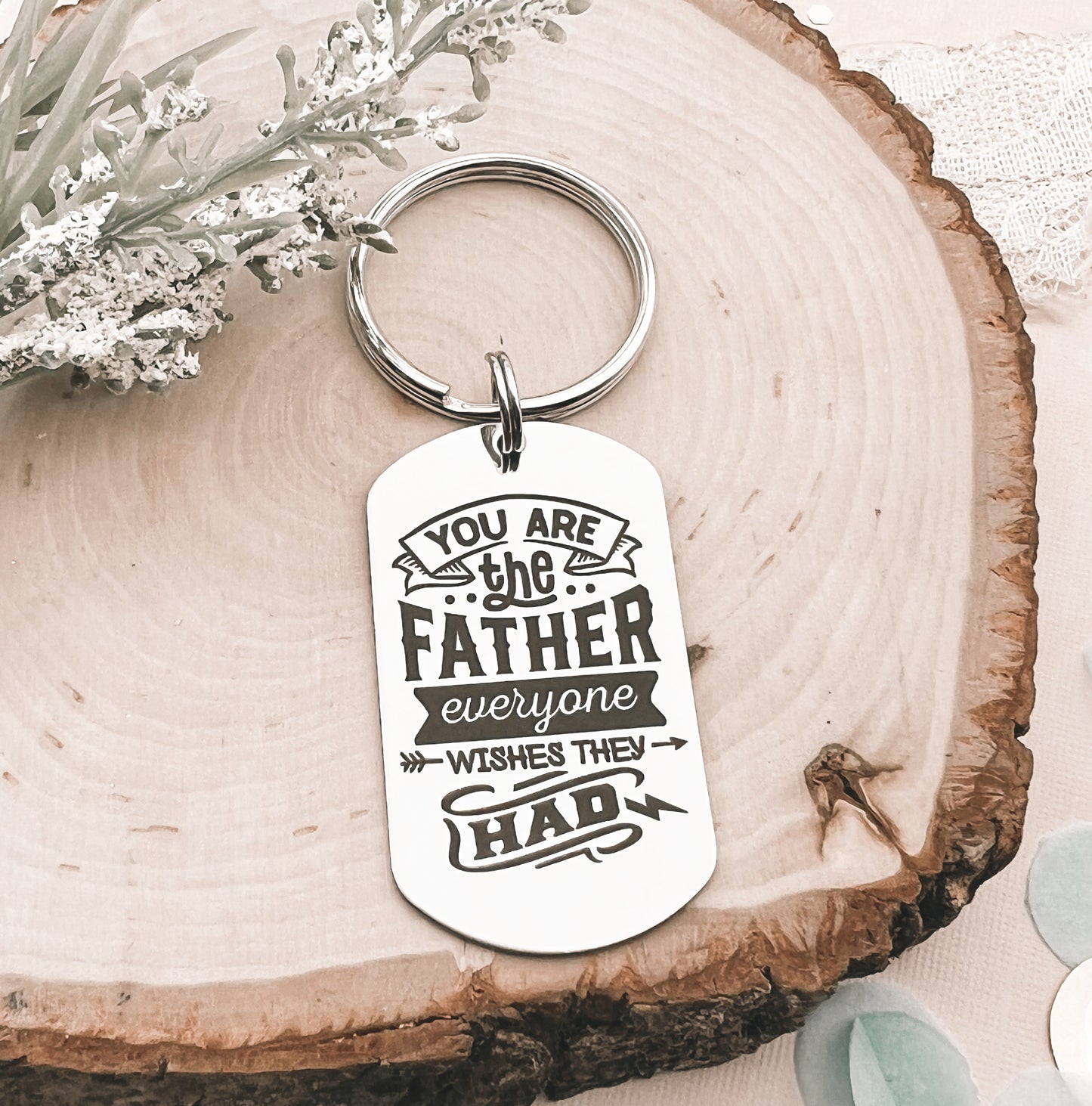 YOU ARE THE FATHER DOG TAG KEYCHAIN