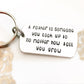 A FATHER IS SOMEONE YOU LOOK UP TO KEYCHAIN